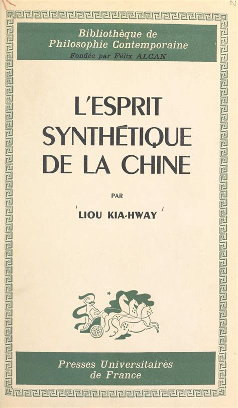 mentalité chinoise|Lesprit synthétique de la Chine; étude de la mentalité chinoise。